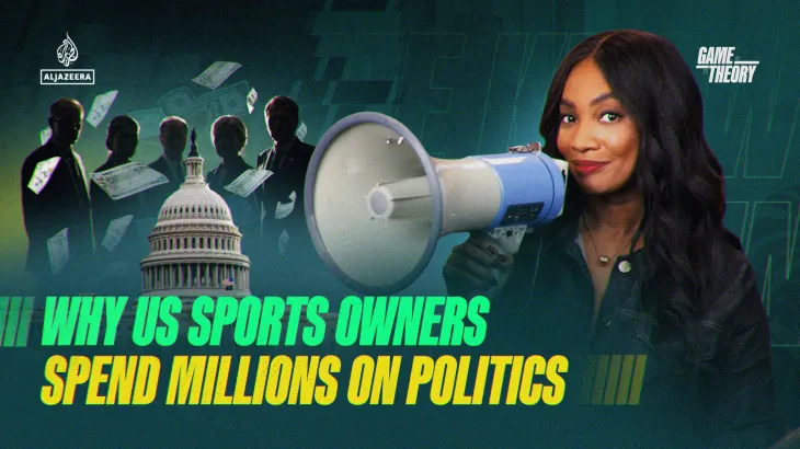 Why US Sports Owners Spend Millions on Politics